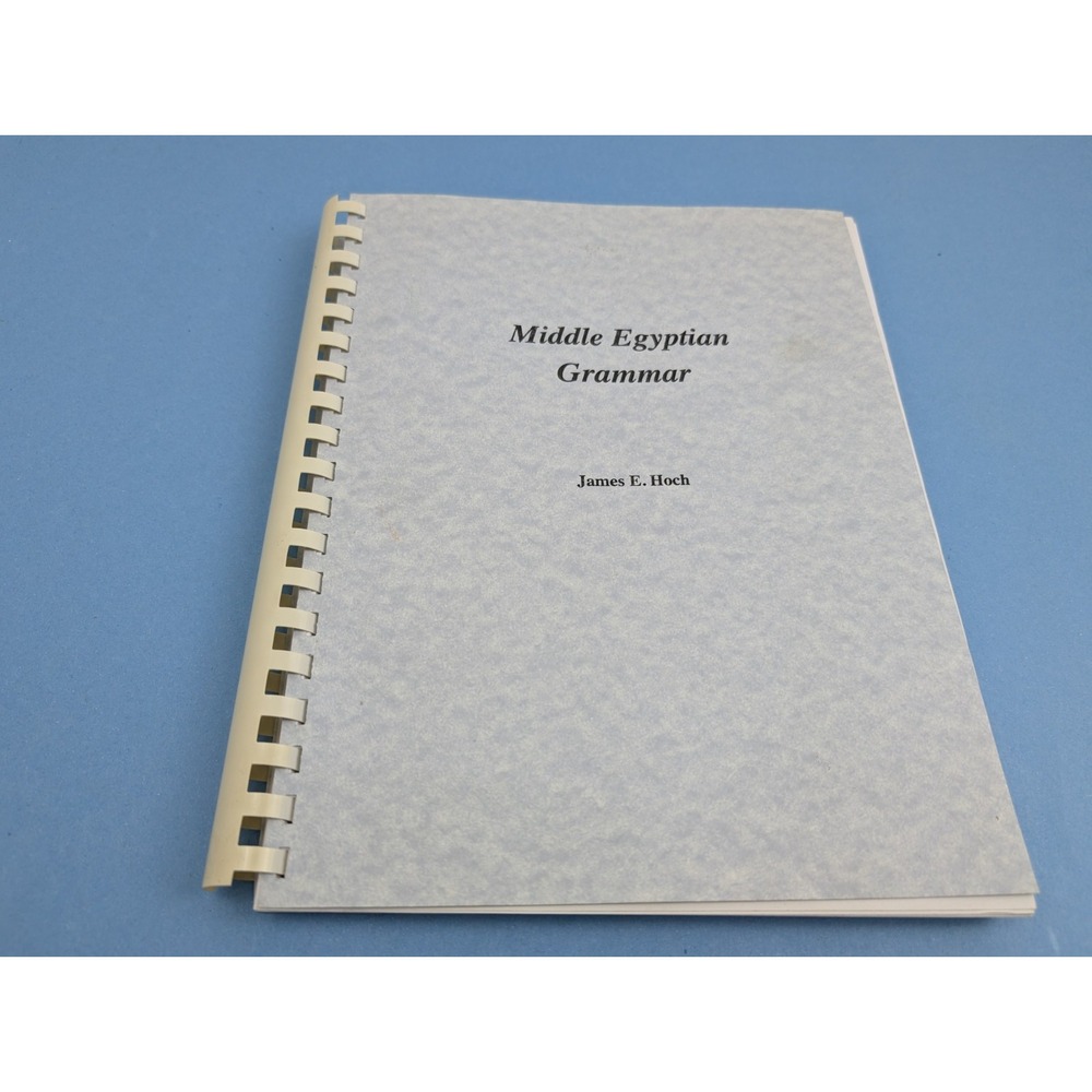 Middle Egyptian Grammar by James Hoch Paperback SSEA Publication XV 1997